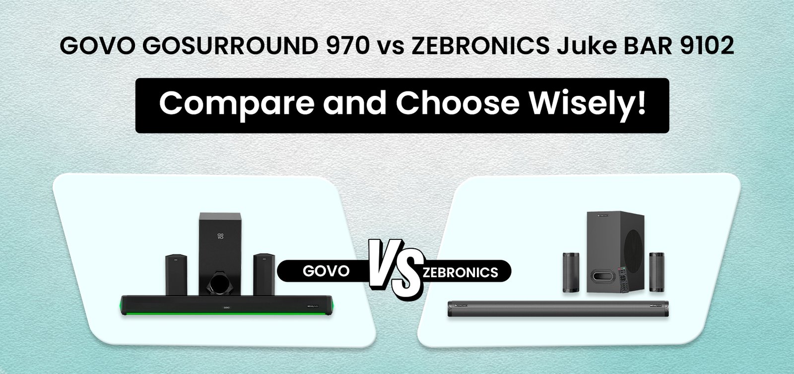 Govo gosurround 970 vs zebronics juke bar 9102 review